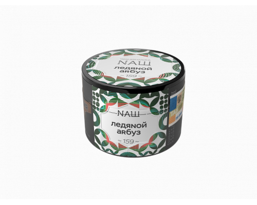 Табак для кальяна NАШ Ледяной Арбуз  (НАШ - Арбуз, холод) - 40 гр