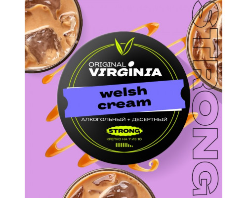 Табак для кальяна Original Virginia Strong Welsh Cream (Ориджинал Вирджиния Стронг Алкогольный Ликер) - 25 гр